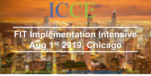 FIT Implementation Intensive Aug 2019 - ICCE